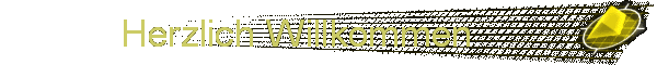 Herzlich Willkommen